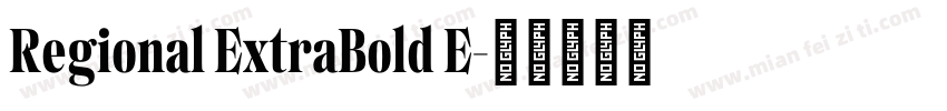 Regional ExtraBold E字体转换